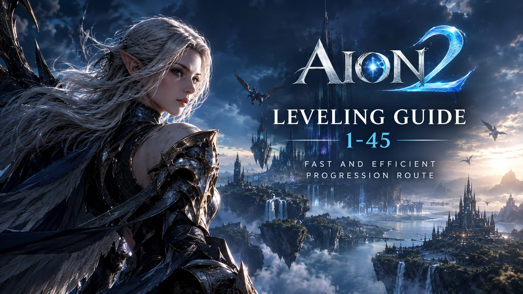 AION 2 Leveling Guide 1-45: Fast & Efficient Route