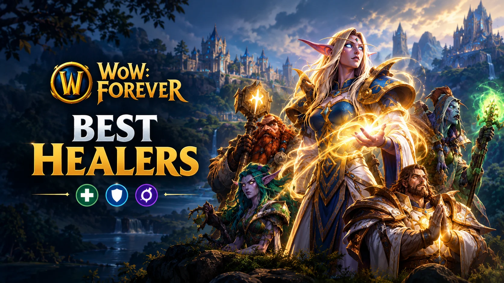 WoW:Forever Best Healers 2026 | Healer Tier List for PvE